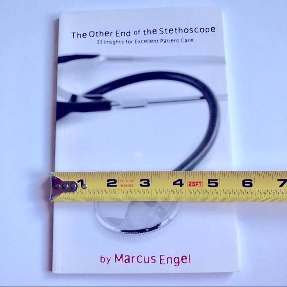 NEW Book THE OTHER END OF THE STETHOSCOPE by Marcus Engel Autographed - Picture 10 of 15